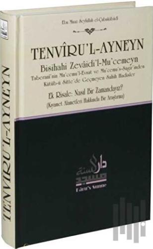Tenviru'l-Ayneyn Sahih Hadisler (Ciltli)