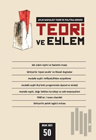 Teori ve Eylem Dergisi Sayı: 50 Ocak 2021