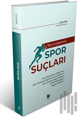 Teori ve Uygulamada Spor Suçları