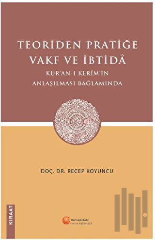 Teoriden Pratiğe Vakf ve İbtidâ | Kitap Ambarı