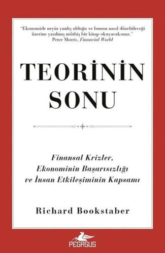 Teorinin Sonu: Finansal Krizler Ekonominin Başarısızlığı ve İnsan Etkileşiminin Kapsamı