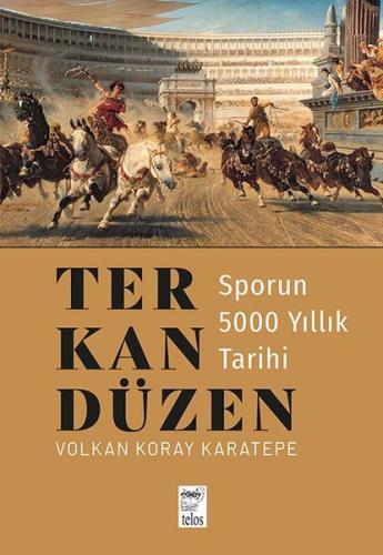 Ter Kan Düzen - Sporun 5000 Yıllık Tarihi
