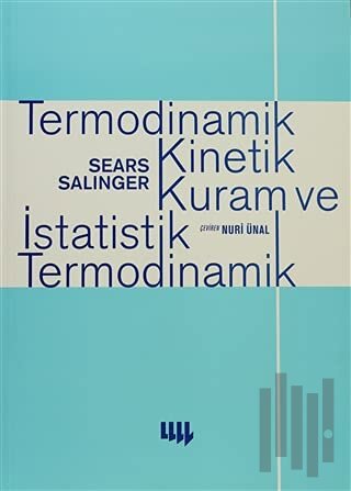 Termodinamik Kinetik Kuram ve İstatistik Termodinamik