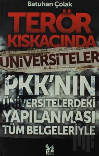 Terör Kıskacında Üniversiteler