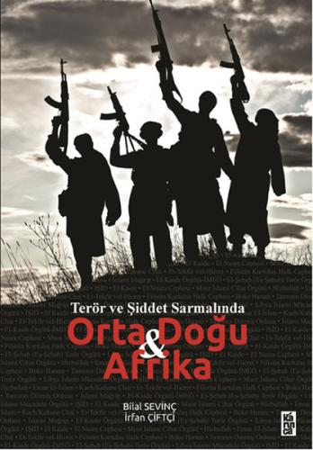 Terör ve Şiddet Sarmalında Orta Doğu Afrika