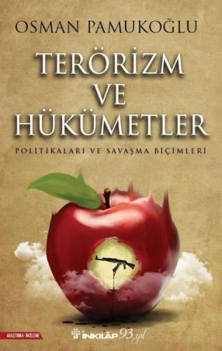Terörizm ve Hükümetler-Politikaları ve Savaşma Biçimleri