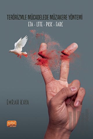 Terörizmle Mücadelede Müzakere Yöntemi: ETA-LTTE-PKK-FARC