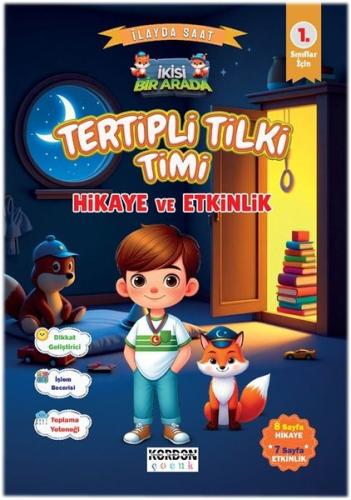 Tertipli Tilki Timi Hikaye ve Etkinlik 1. Sınıflar İçin (İkisi Bir Ara
