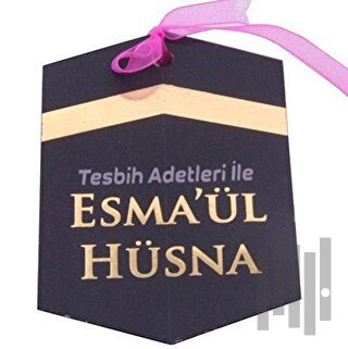 Tesbih Adetleri İle Esma’ül Hüsna Kartela
