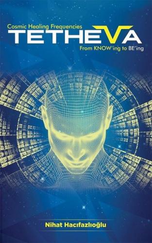 Tetheva-Cosmic Healing Frequencies