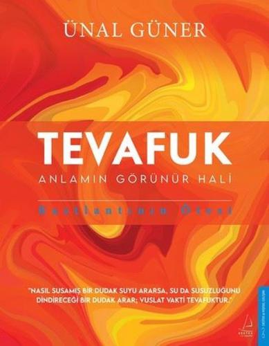 Tevafuk - Anlamın Görünür Haki Rastlantının Ötesi