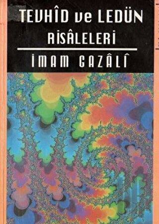Tevhid ve Ledün Risaleleri