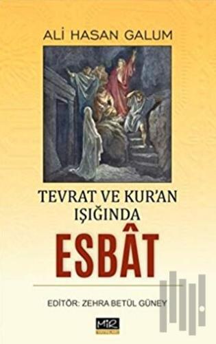 Tevrat ve Kur’an Işığında Esbat