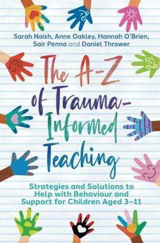 The A-Z of Trauma-Informed Teaching