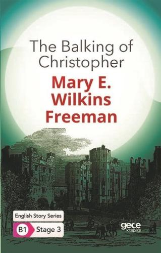 The Balking of Christopher - English Story Series - B1 Stage 3