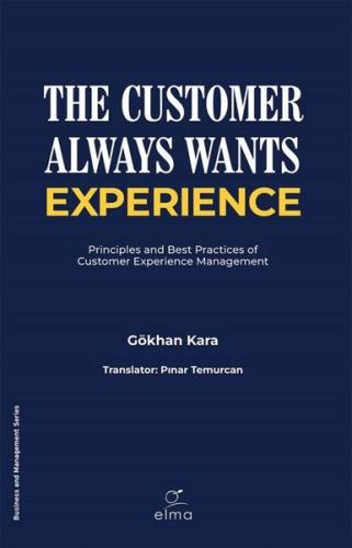The Customer Always Wants Experience | Kitap Ambarı