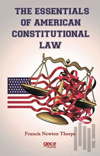 The Essentials Of American Constitutional Law