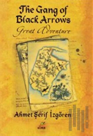 The Gang of Black Arrows (Ciltli)