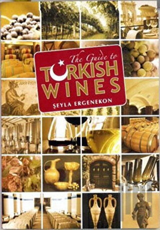 The Guide to Turkish Wines