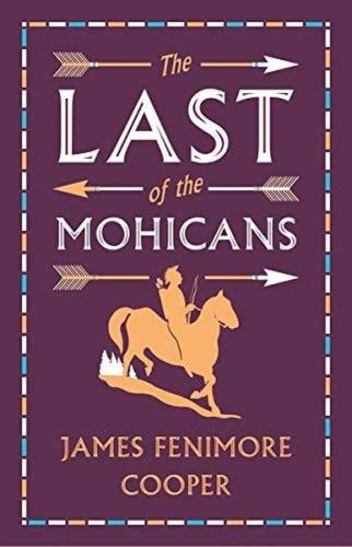 The Last of the Mohicans : Annotated Edition | Kitap Ambarı