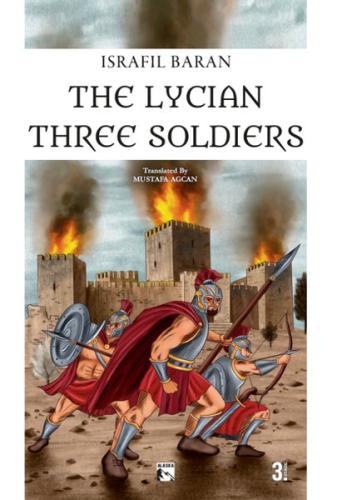 The Lycian Three Soldiers | Kitap Ambarı
