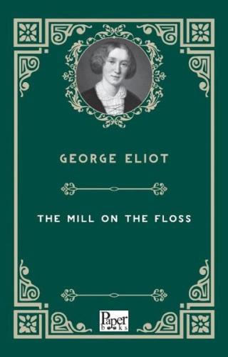The Mill On The Floss | Kitap Ambarı