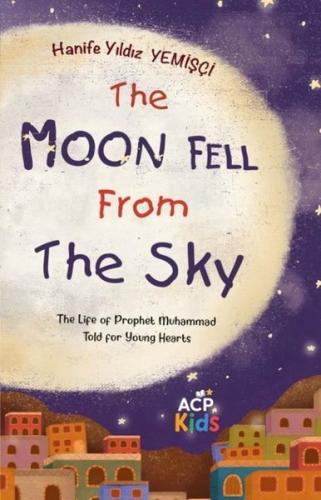 The Moon Fell from The Sky