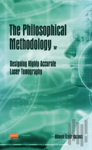 The Philosophical Methodology for Designing Highly Accurate Laser Tomography