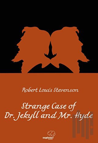 The Strange Case Of Dr. Jekyll And Mr. Hyde