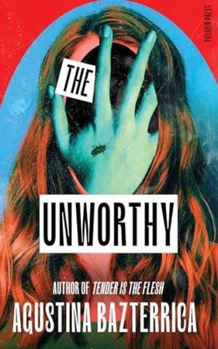 The Unworthy
