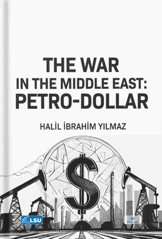 The War in the Middle East: Petro-Dollar