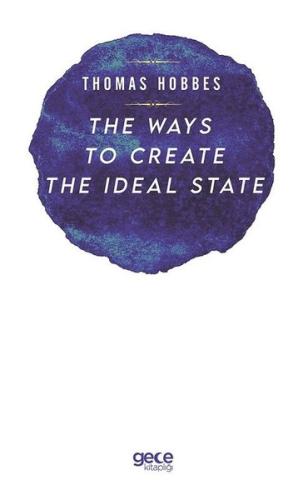The Ways to Create the İdeal State | Kitap Ambarı