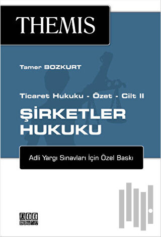 Themis Şirketler Hukuku - Ticaret Hukuku Özet - Cilt: 2 | Kitap Ambarı