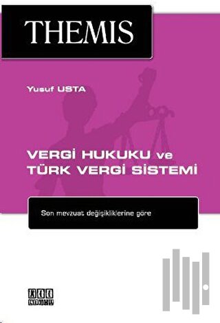 Themis - Vergi Hukuku ve Türk Vergi Sistemi