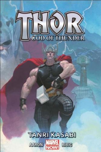 Thor: God of Thunder Cilt 01 - Tanrı Kasabı | Kitap Ambarı