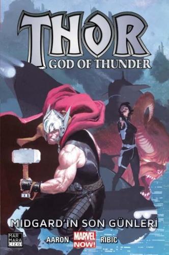 Thor-God of Thunder Cilt 4 - Midgard'ın Son Günleri | Kitap Ambarı