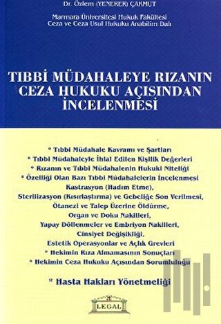 Tıbbi Müdahaleye Rızanın Ceza Hukuku Açısından İncelenmesi