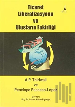 Ticaret Liberalizasyonu ve Ulusların Fakirliği
