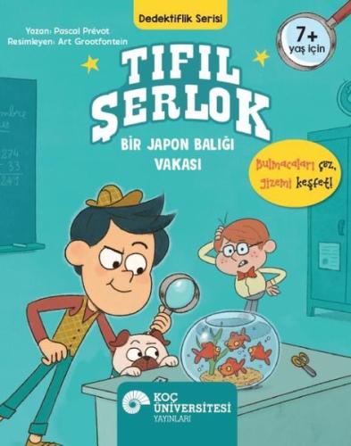 Tıfıl Şerlok - Bir Japon Balığı Vakası - Dedektiflik Serisi