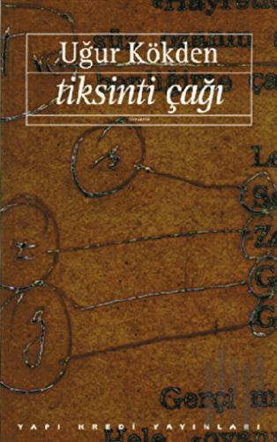 Tiksinti Çağı