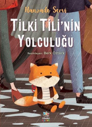 Tilki Tili'nin Yolculuğu | Kitap Ambarı