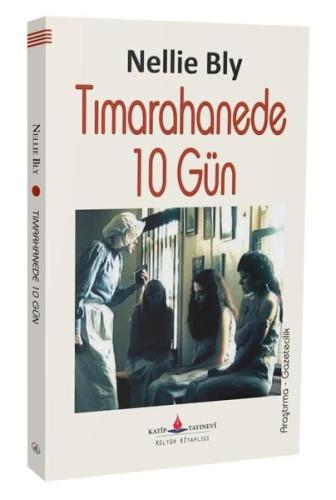 Tımarhanede 10 Gün