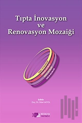 Tıpta İnovasyon ve Renovasyon Mozaiği | Kitap Ambarı