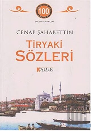 Tiryaki Sözleri | Kitap Ambarı