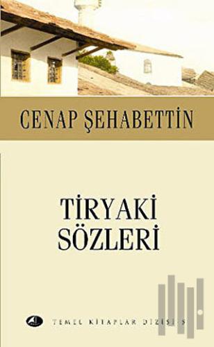 Tiryaki Sözleri
