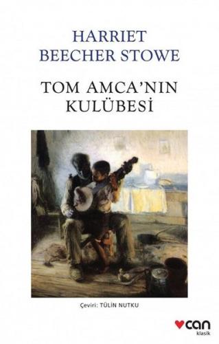 Tom Amca'nın Kulübesi | Kitap Ambarı