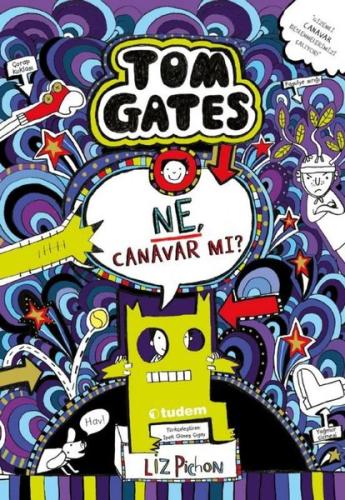 Tom Gates - Ne Canavar mı? (Ciltli) | Kitap Ambarı