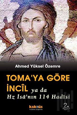 Toma’ya Göre İncil ya da Hz. İsa’nın 114 Hadisi