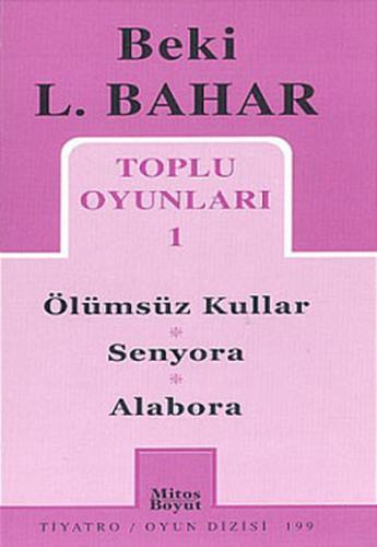 Toplu Oyunları 1 - Ölümsüz Kullar-Senyora-Alabora