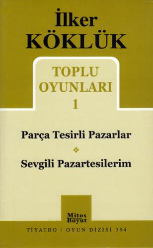 Toplu Oyunları 1: Parça Tesirli Pazarlar - Sevgili Pazartesilerim